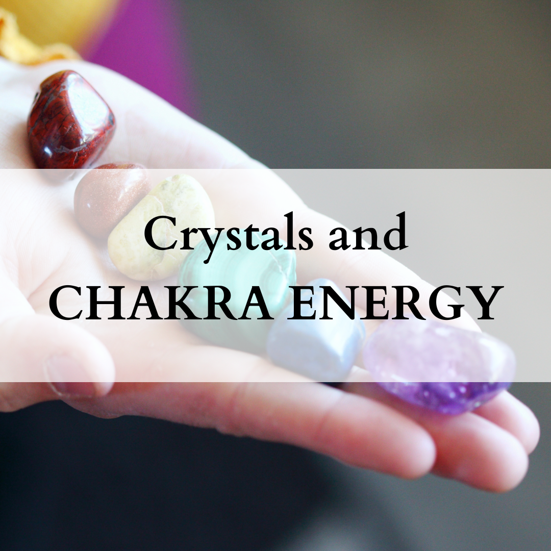 Chakras and Crystals