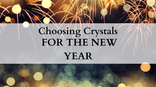 choosing the right crystal for the new year, amethyst, rose quartz, how to choose a crystal, what crystal do i need.