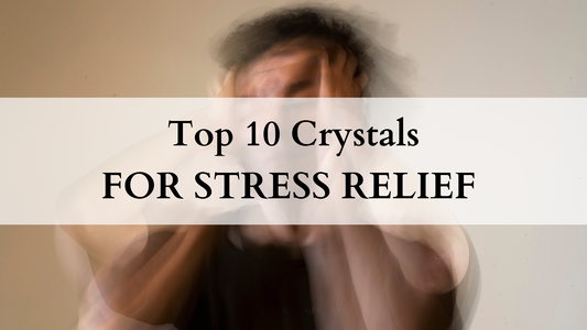 best crystals to relieve stress