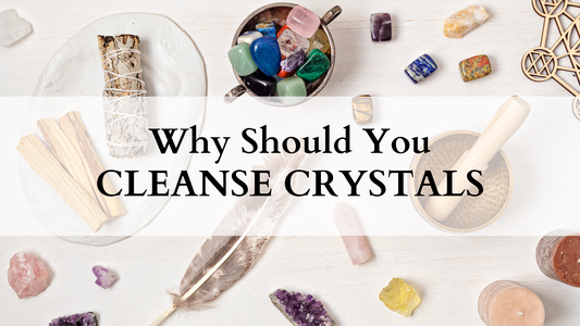 Why is cleansing crystals important