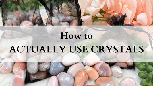 How do I use Crystals - A guide to using your crystals